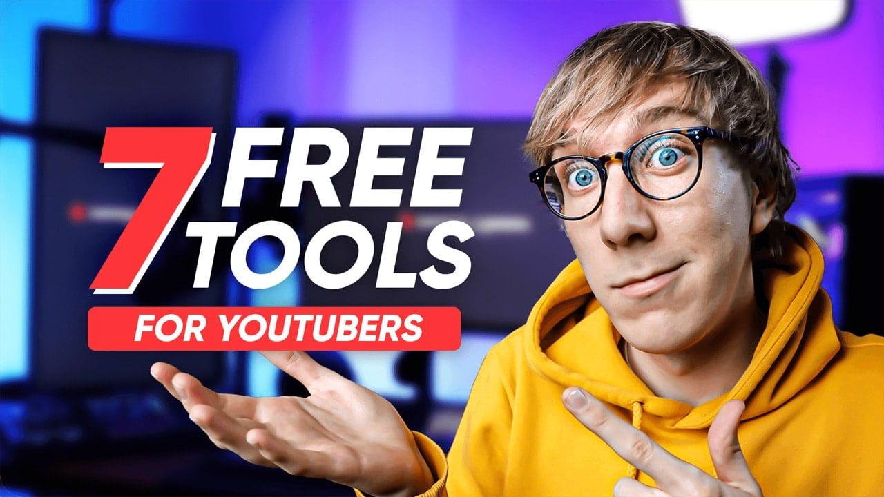 7 FREE Tools For YouTube Creators