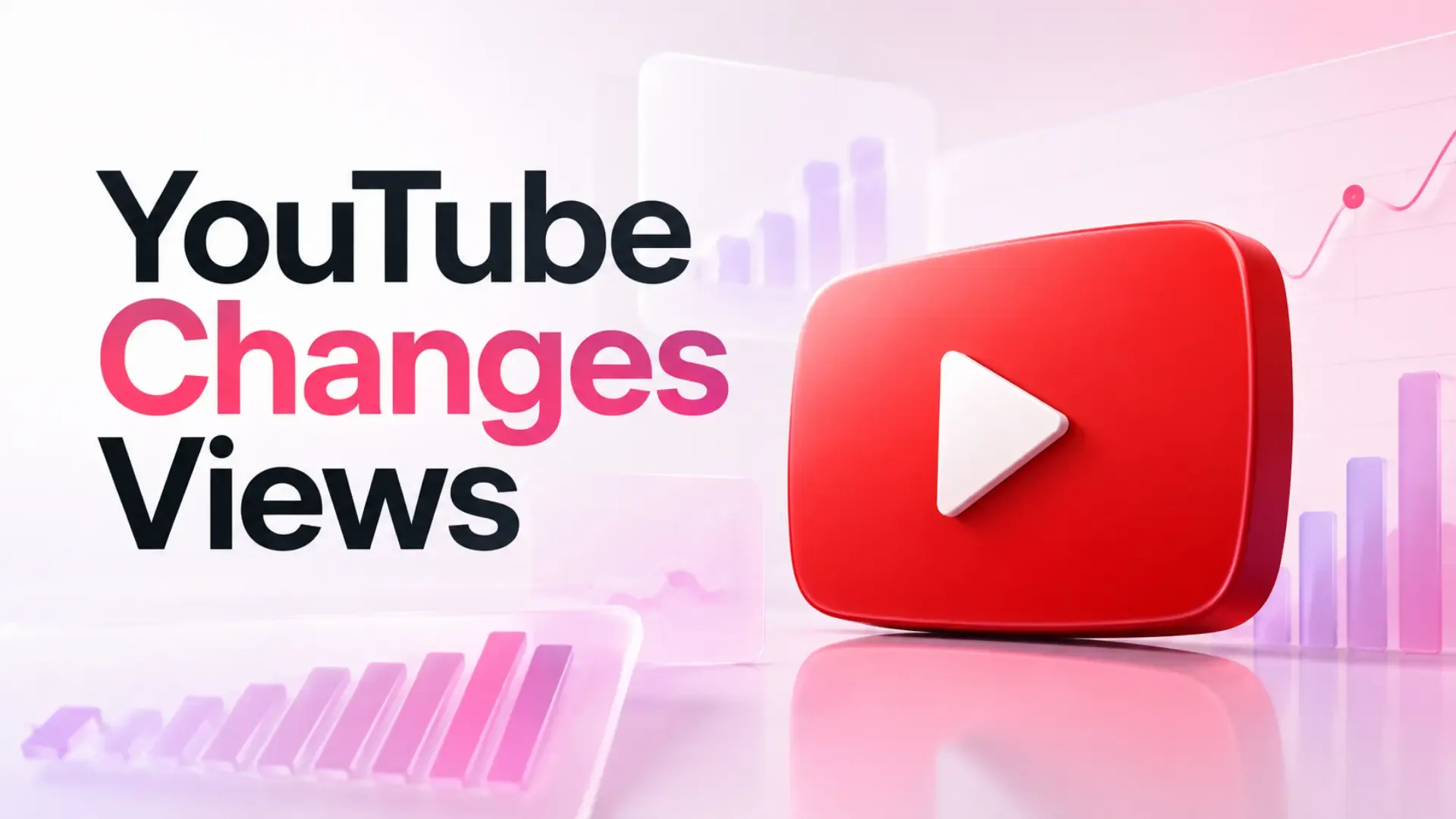 YouTube Changed What Counts as a View